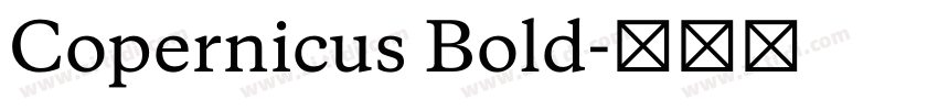 Copernicus Bold字体转换 Copernicus Bold字体转换